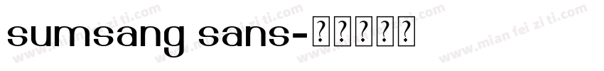 sumsang sans字体转换